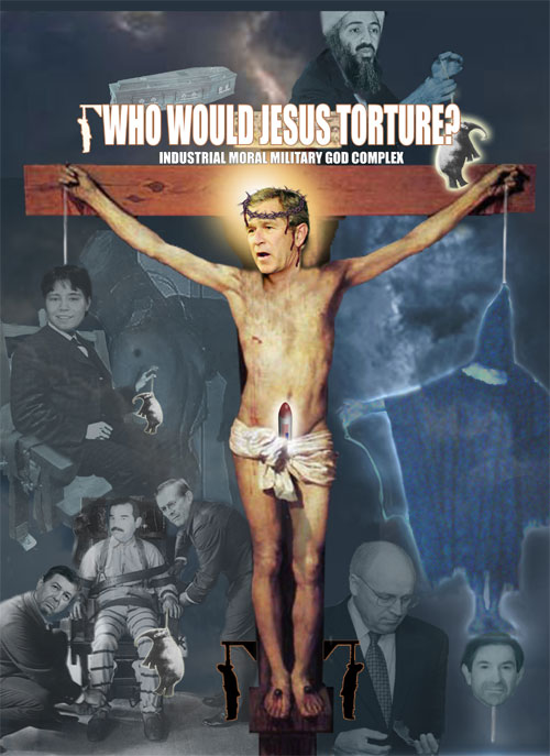 Jesus, Christ, crucify, crucifix, crucifixion, image. photo, art, Clinton, Fein, artist, Peter Selz, Art of Engagement, Berkeley Press, religious, symbol, Christian, Christianity, George, W, Bush, Who Would Jesus Torture?